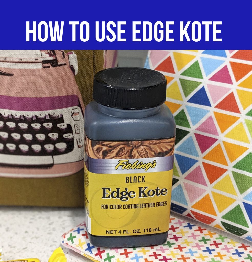 VIDEO: How to Use Edge Kote to Finish Raw Edges of Cork, Leather, or